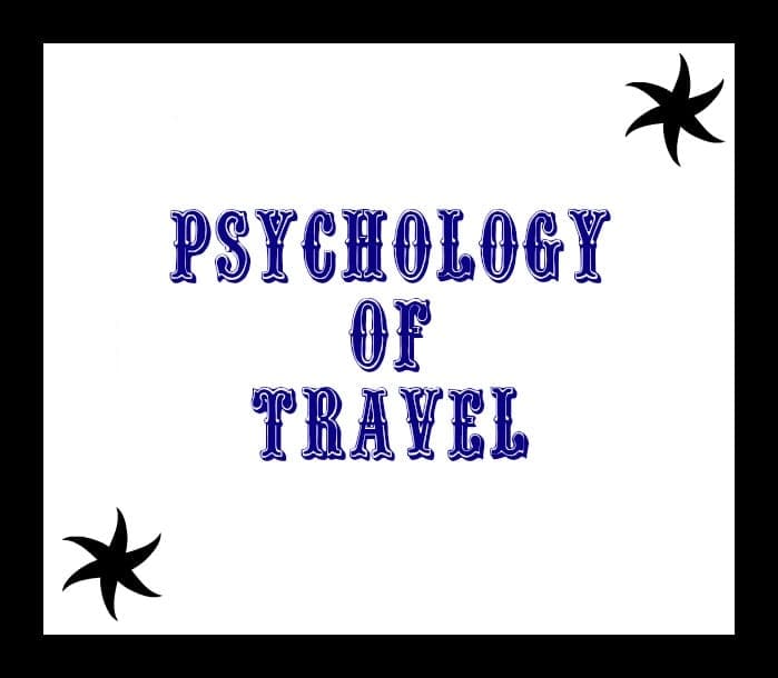 Psychology of Travel: What's Up with the Travel Research Posts?