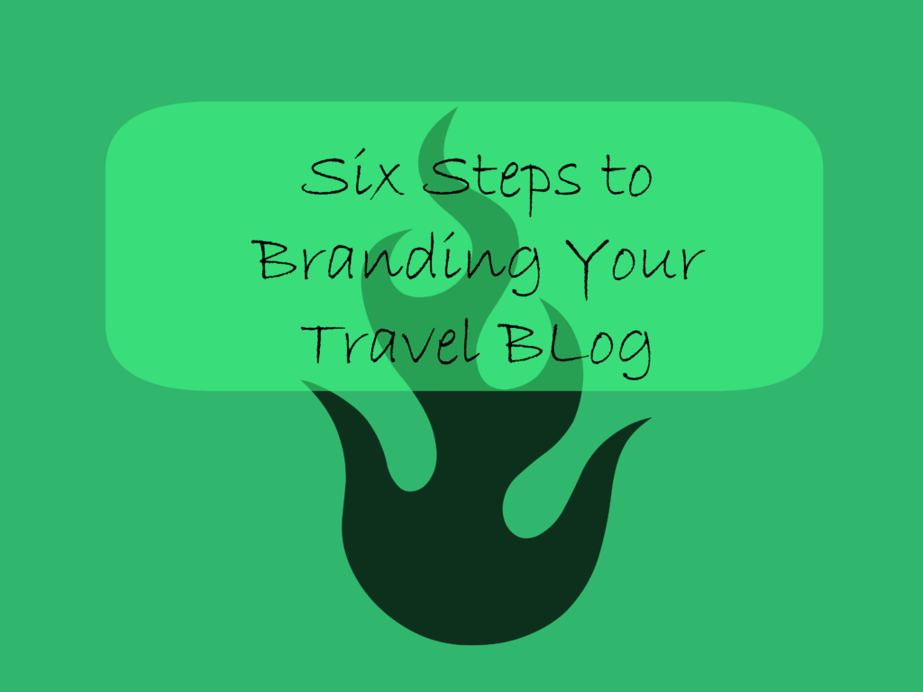 branding a travel blog how to brand a blog travel blogging