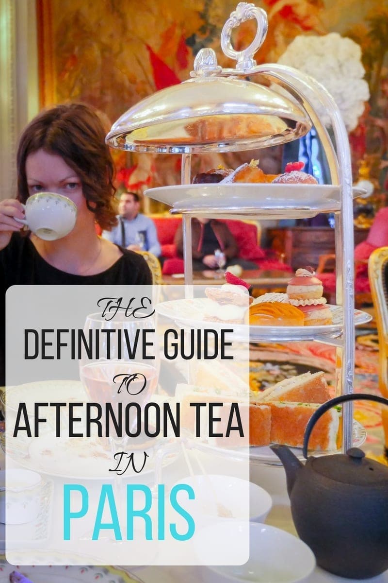 Everything you ever wanted to know about afternoon tea in Paris