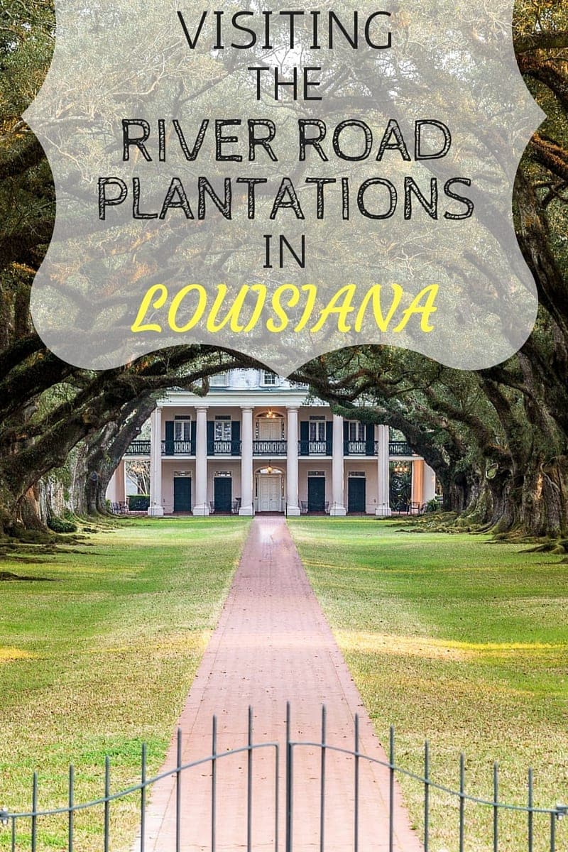 An incredibly comprehensive guide to the beautiful plantations along the river road, Louisiana