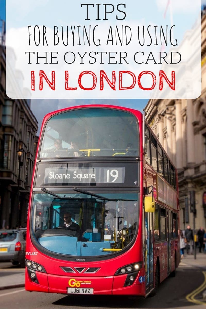 Tips for buying and using the Oyster Card in London to pay for public transport