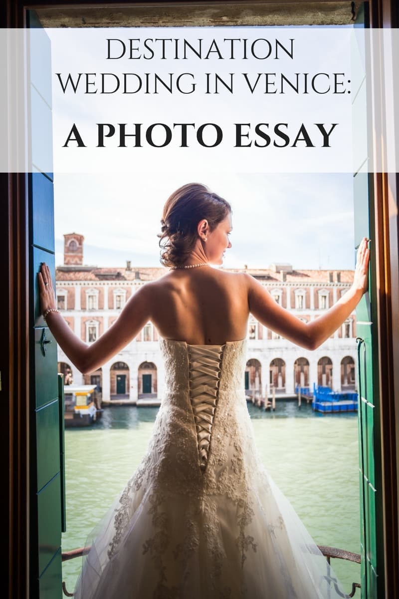 Our Destination Wedding In Venice Italy in photos. 