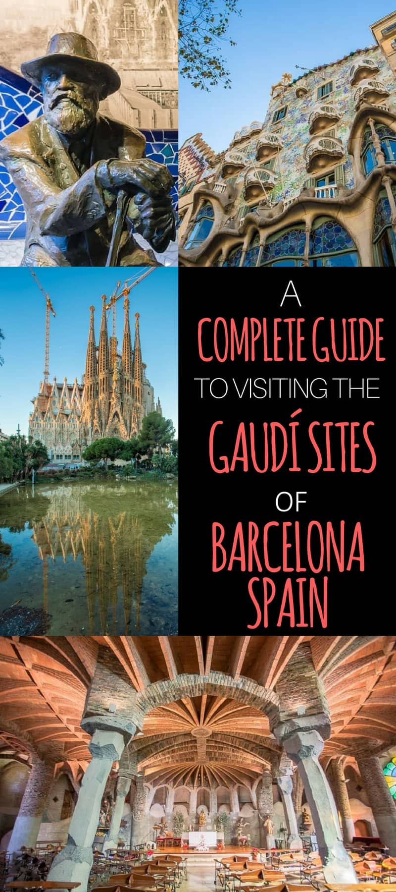 Complete guide to Antoni Gaudí sites in Barcelona Spain. Where to find them, when to visit, how to save money, and other visitor tips: