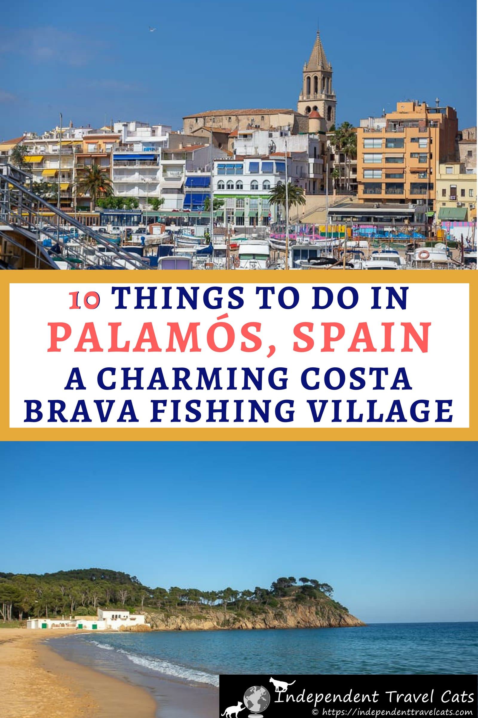 Palamos Travel Guide 10 Things To Do In Palamos Spain Costa Brava