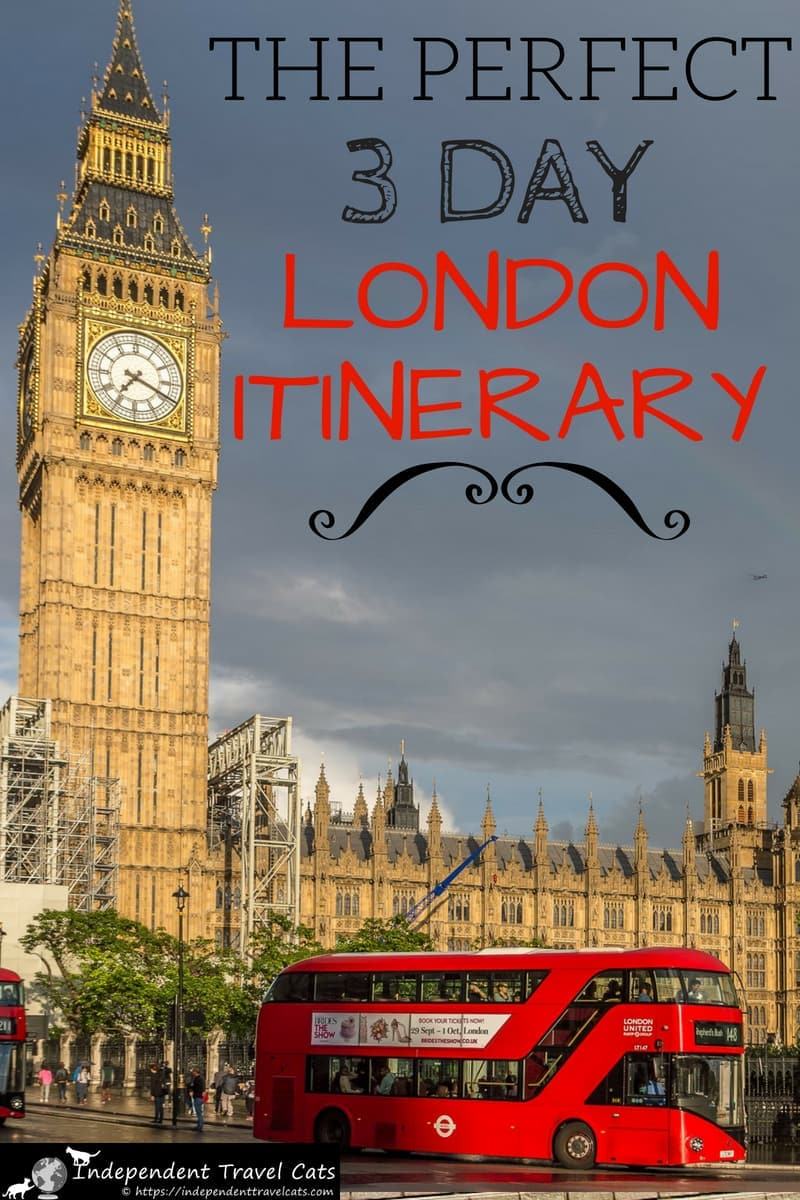 3 Days In London Our Perfect 3 Day London Itinerary