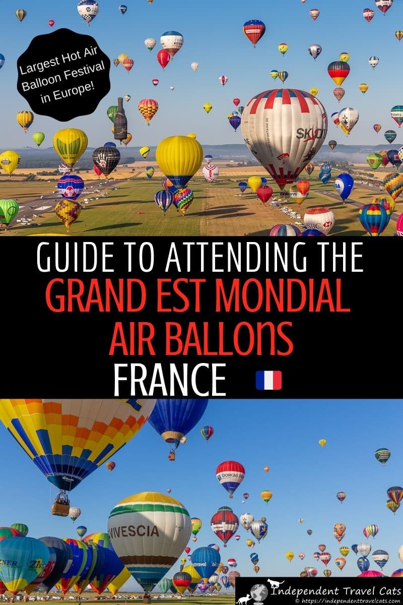 A guide to attending the Grand Est Mondial Air Ballons balloon festival in northwestern France, the largest hot air balloon gathering in Europe. The Grand Est Mondial Air Ballons events include daily mass ascents of hundreds of hot air balloons, the Grande Ligne, family attractions, and more. We share all the information you need to plan your trip and enjoy the festival. #GrandEstMondialAirBallons #MondialAirBallons #hotairballoon #balloonfiesta #ballooning #GrandEst #France #Lorraine #festival