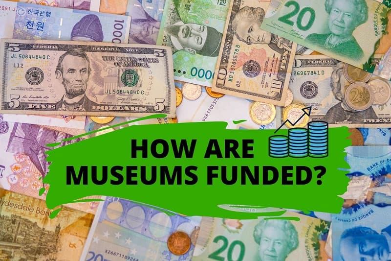 how are museums funded museum funding museum costs museum donations from visitors free museums